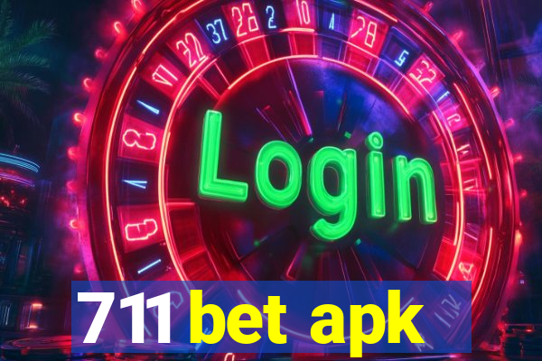 711 bet apk